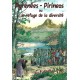 Pyrénées - Pirineos ou le refuge de la diversité