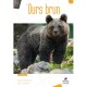 L’Ours Brun - Biologie et Histoire, des Pyrénées à l’Oural (2ème édition)
