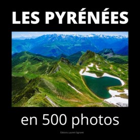 Les Pyrénées en 500 photos