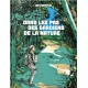 Dans les pas des gardiens de la nature