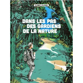 Dans les pas des gardiens de la nature