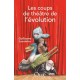 Les coups de théâtre de l'évolution