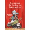 Les coups de théâtre de l'évolution