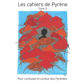 Les Cahiers de Pyrène Tome 3