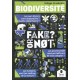 Biodiversité, Fake Or Not ?